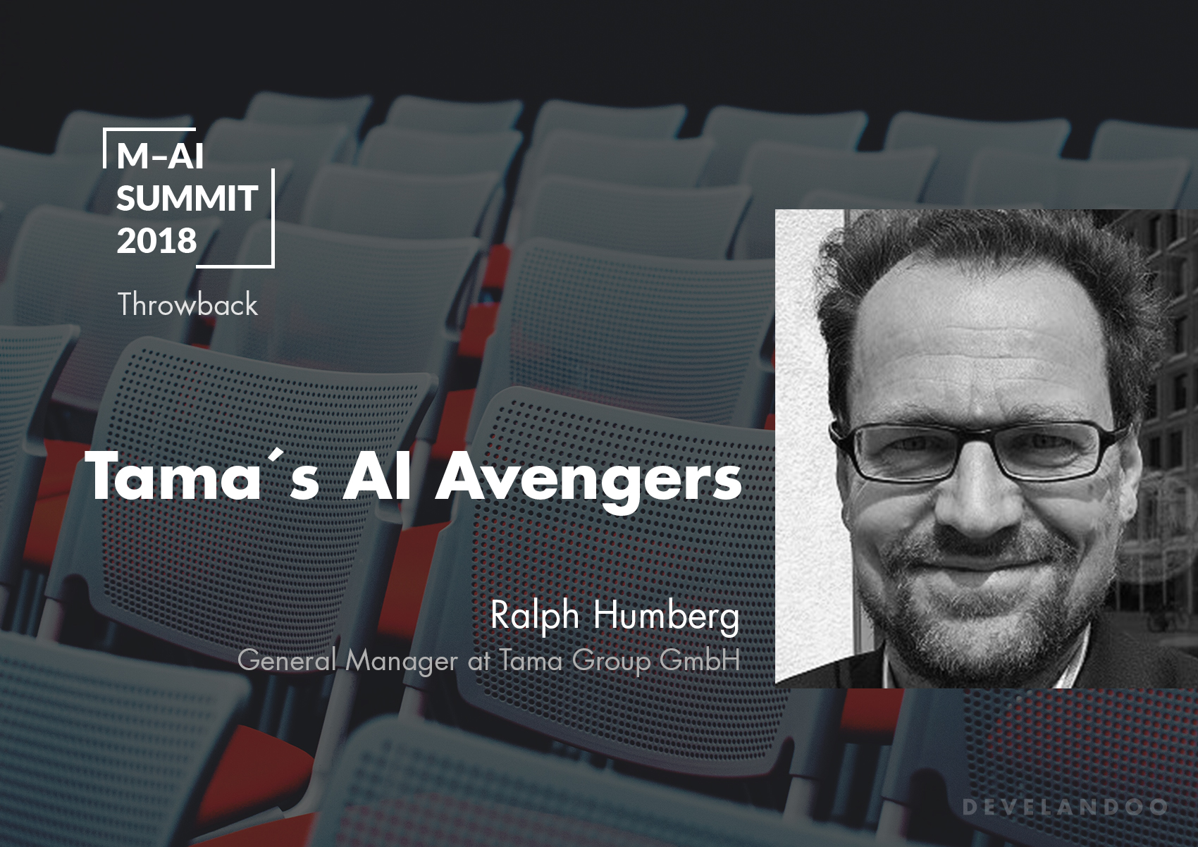 Munich AI Summit 2018. Tama’s AI Avengers Are Here